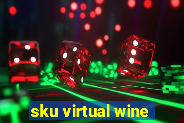 sku virtual wine